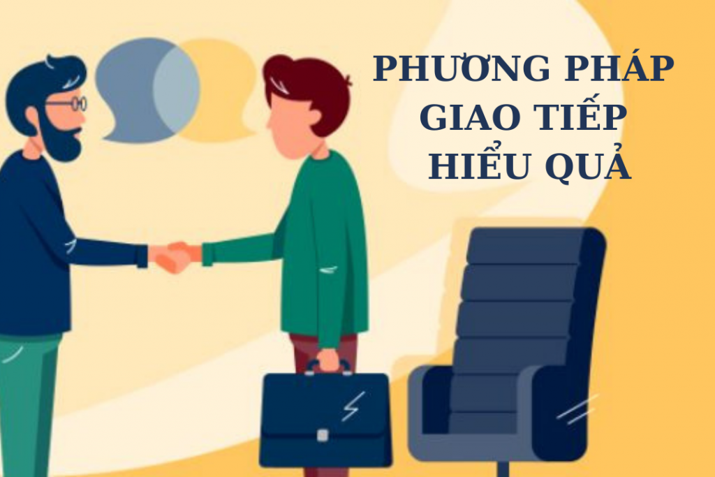 PHƯƠNG PHÁP GIAO TIẾP HIỂU QUẢ thông quốc quyền